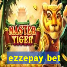 ezzepay bet