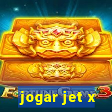 jogar jet x