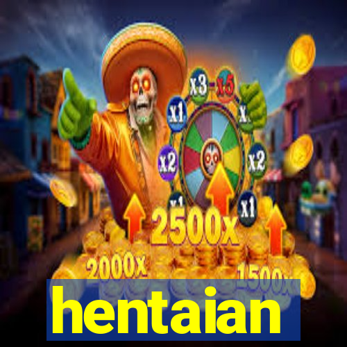 hentaian