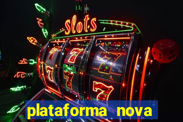 plataforma nova para jogar fortune tiger