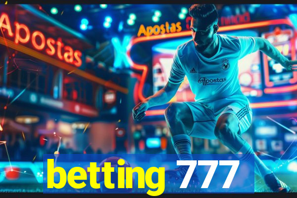 betting 777