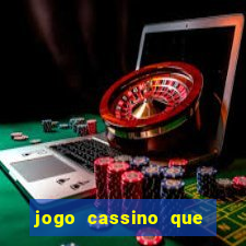 jogo cassino que ganha dinheiro