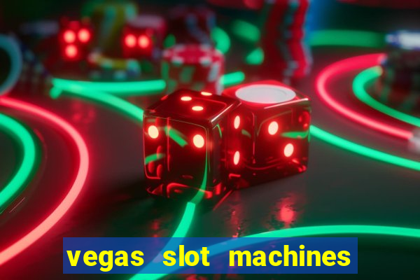 vegas slot machines online free