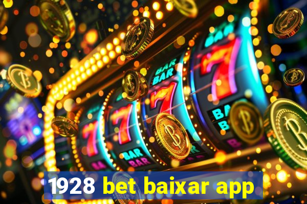 1928 bet baixar app