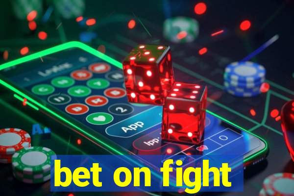 bet on fight