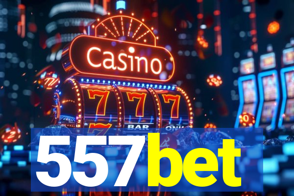 557bet