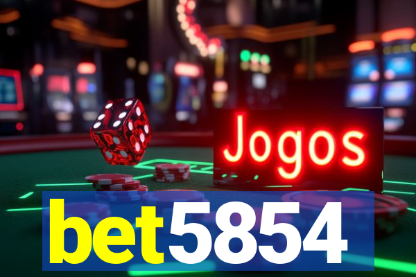 bet5854