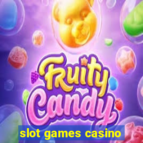 slot games casino