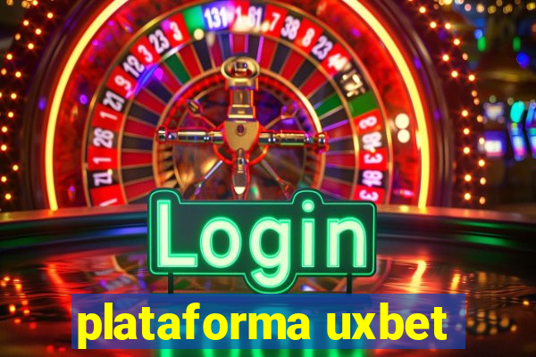 plataforma uxbet