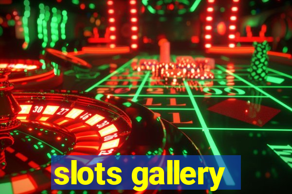 slots gallery