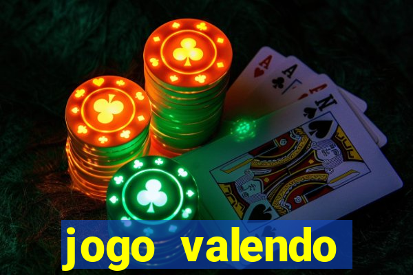 jogo valendo dinheiro online