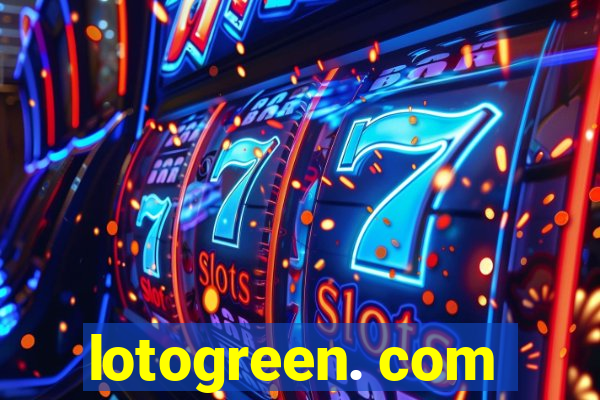 lotogreen. com