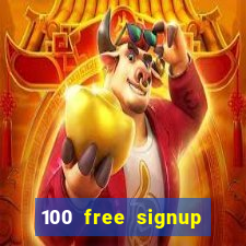 100 free signup bonus no deposit casino south africa