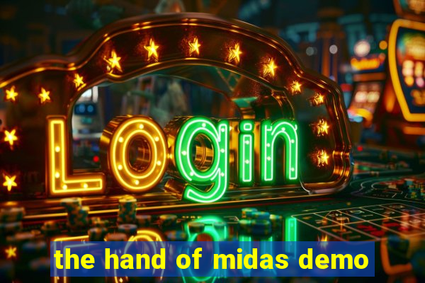 the hand of midas demo