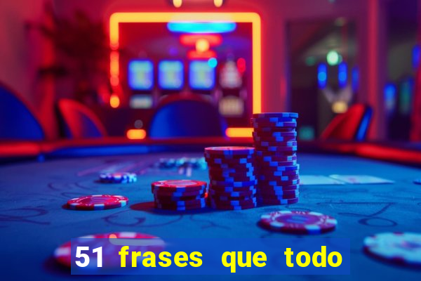 51 frases que todo mineiro fala