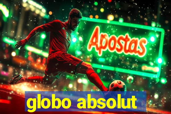 globo absolut