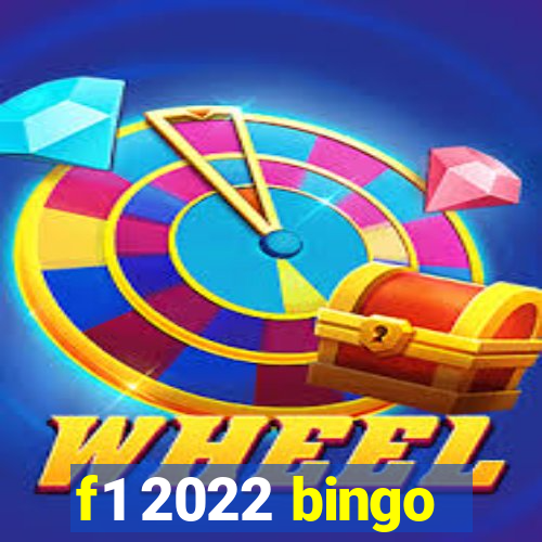 f1 2022 bingo