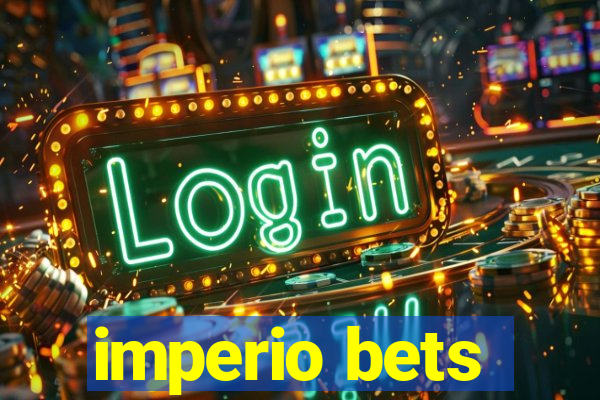 imperio bets