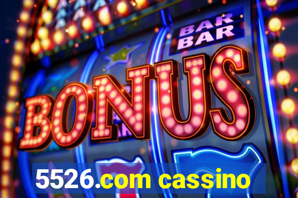 5526.com cassino