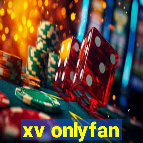 xv onlyfan