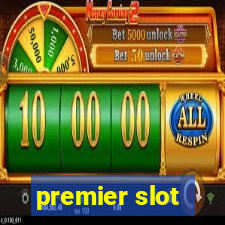 premier slot