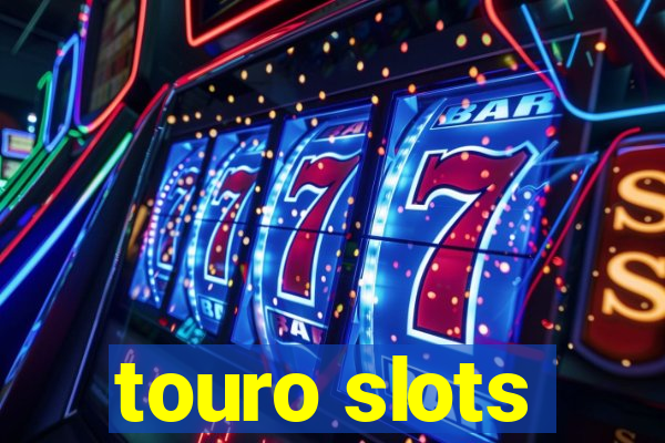 touro slots