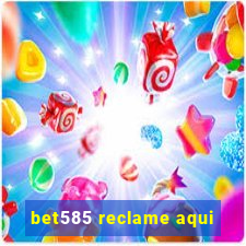 bet585 reclame aqui