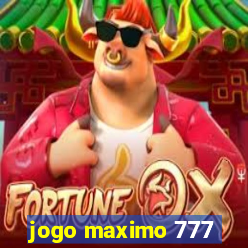 jogo maximo 777