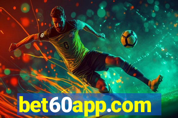 bet60app.com