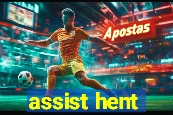 assist hent