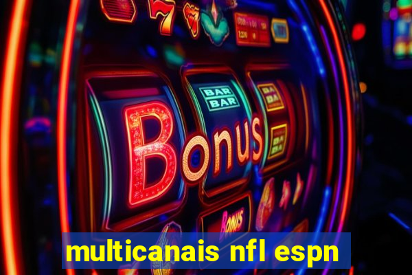 multicanais nfl espn