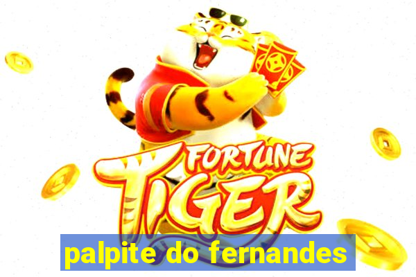 palpite do fernandes