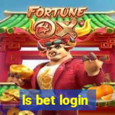 ls bet login