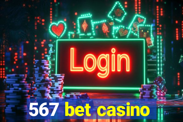 567 bet casino