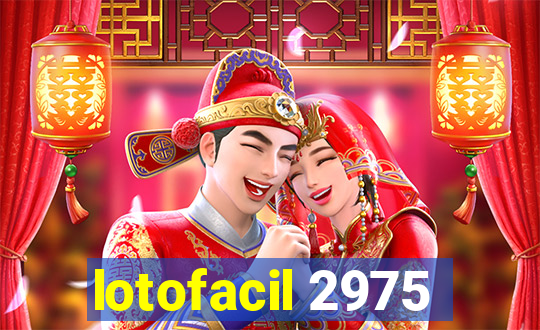 lotofacil 2975