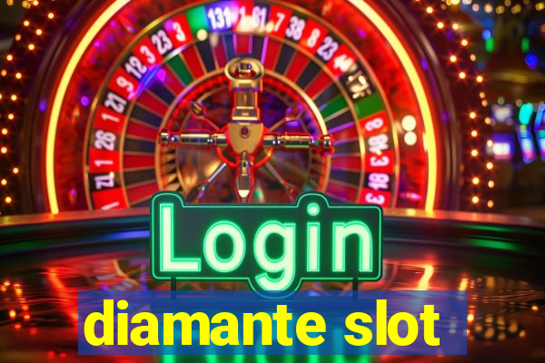 diamante slot