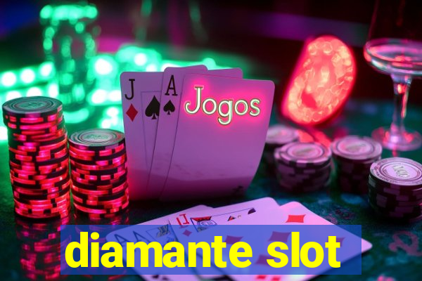 diamante slot