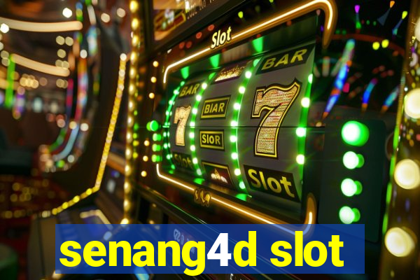 senang4d slot