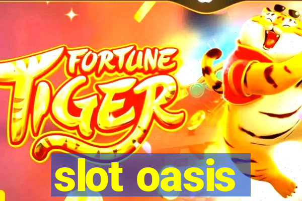 slot oasis