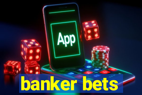 banker bets