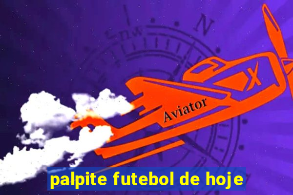 palpite futebol de hoje