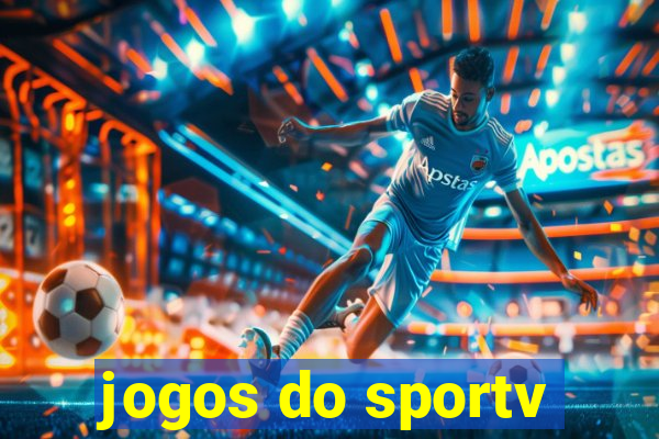 jogos do sportv