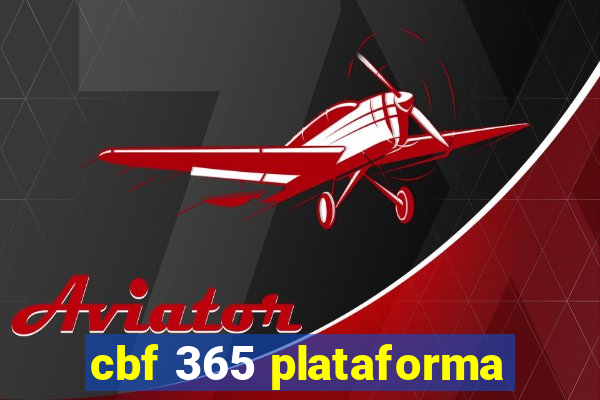 cbf 365 plataforma