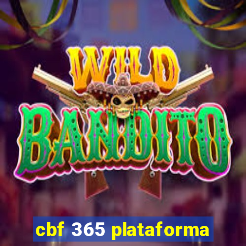 cbf 365 plataforma