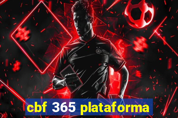 cbf 365 plataforma