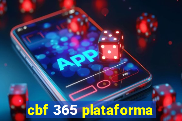 cbf 365 plataforma