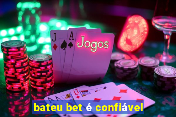 bateu bet é confiável