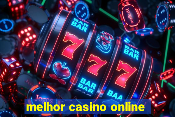 melhor casino online