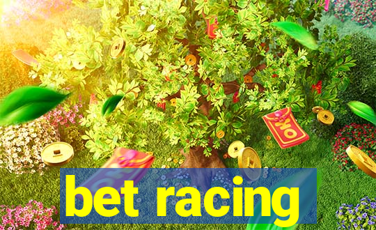 bet racing