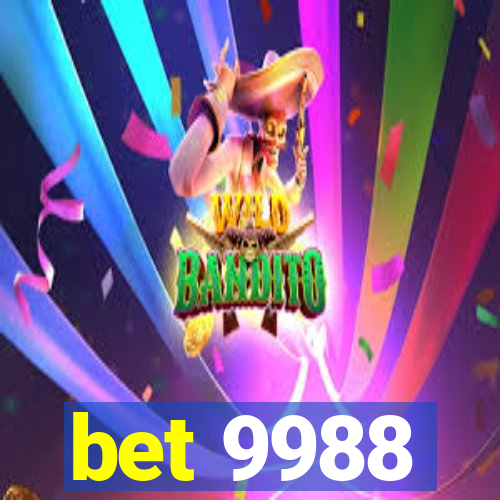 bet 9988